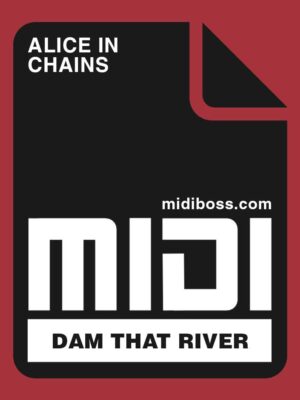 Alice In Chains Dam That River Midi File