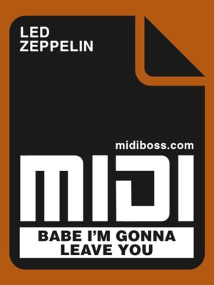 Led Zeppelin Babe I'm Gonna Leave You Midi File