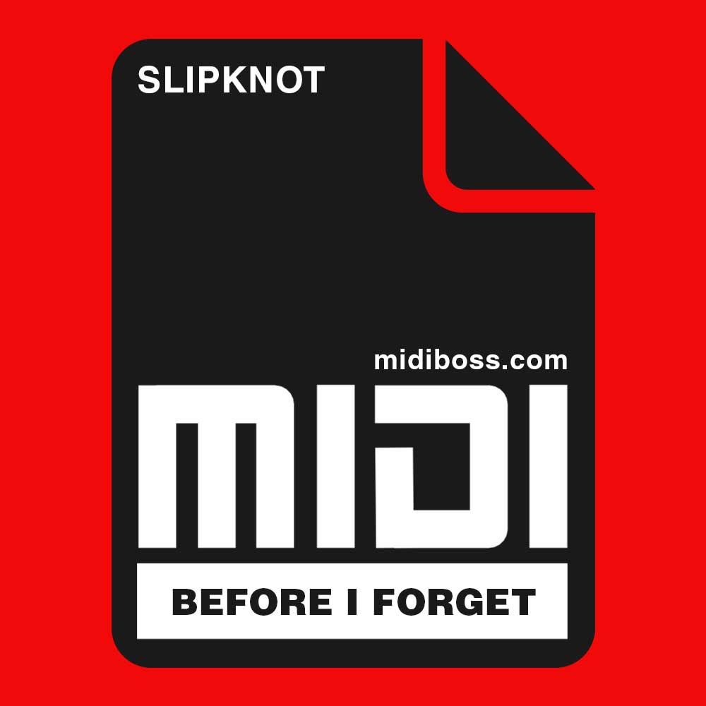 Slipknot Before I Forget Midi File