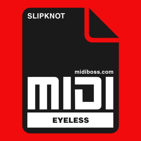 Slipknot Eyeless Midi File