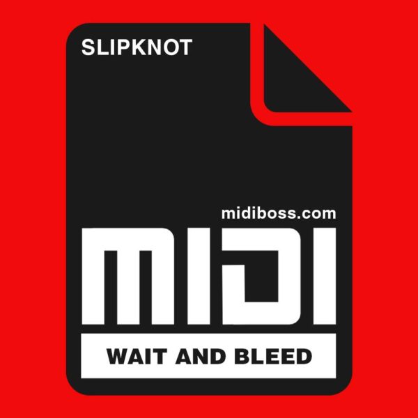 Slipknot Wait And Bleed Midi File