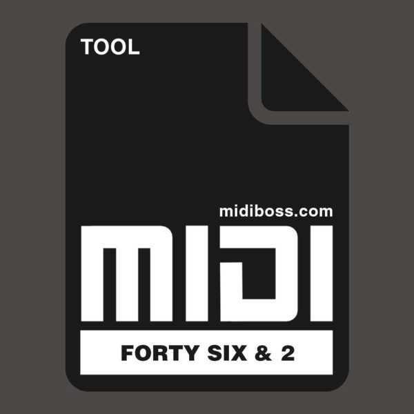 Tool Forty Six & 2 Midi File